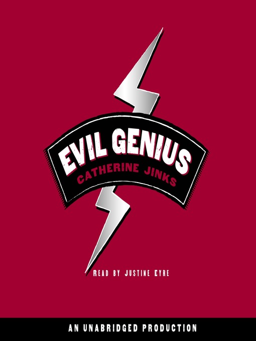 Title details for Evil Genius by Catherine Jinks - Available